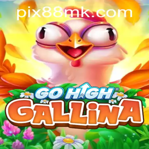 Descubra o Excitante Mundo de GoHighGallina com 88MK.COM